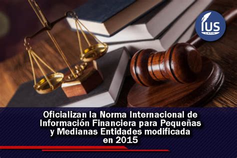 Oficializan La Norma Internacional De Información Financiera Para