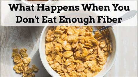 What Happens When You Don T Eat Enough Fiber Youtube