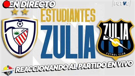 ESTUDIANTES DE MÉRIDA vs ZULIA FC Jornada 17 Futve EN VIVO