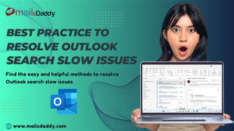 Best Practice To Resolve Outlook Search Slow Issues MailsDaddy