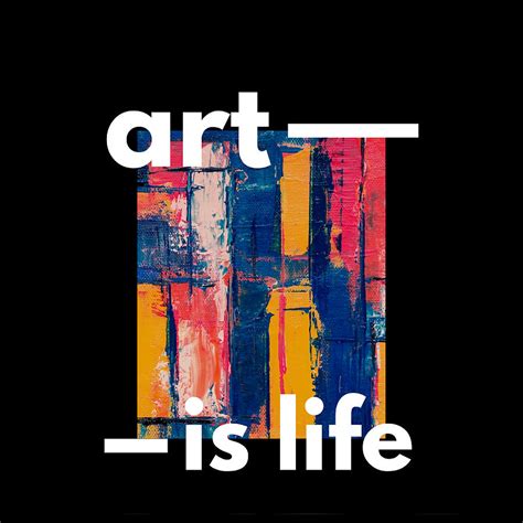 Art Is Life Poster Aesthetic Painting By Evie Keeley Fine Art America