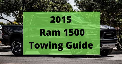 Towing Capacity For 2015 Ram 1500 With Charts