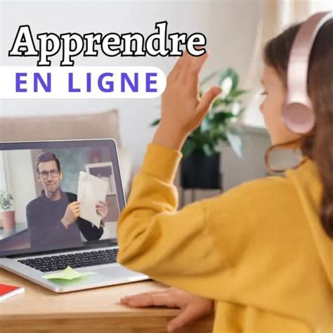 Comment Apprendre En Ligne Le Guide Du D Butant