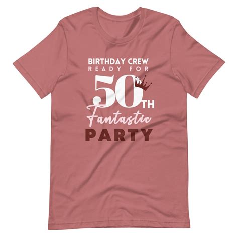 50th Birthday Shirt 50th Birthday Crew Shirts 50th Birthday Party T For Mom Birthday T