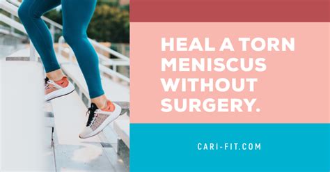 How To Heal A Torn Meniscus Without Surgery | Cari Shoemate