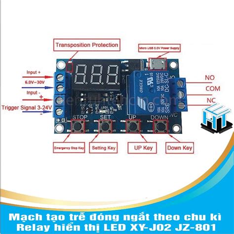 Mạch tạo trễ đóng ngắt theo chu kì Relay hiển thị LED XY-J02 JZ-801 ...