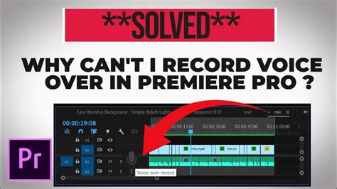 Can T Record Voice Over In Premiere Pro How To Enable Greyed