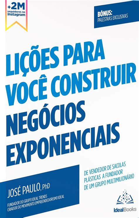 Li Es Para Voc Construir Neg Cios Exponenciais Ebook By Jos Paulo