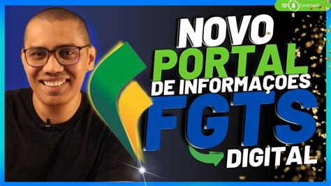 Novo Portal De Informa Es Do Fgts Digital Youtube