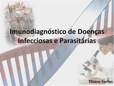 Ppt Imunodiagn Stico De Doen As Infecciosas E Parasit Rias Powerpoint