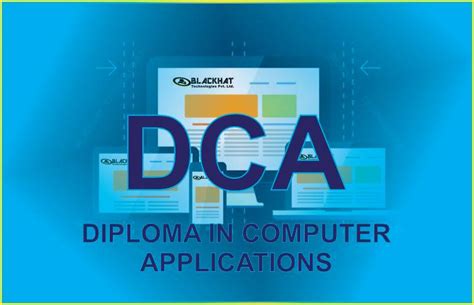 Diploma In Computer Applications Dca Is A One Year Course It Has