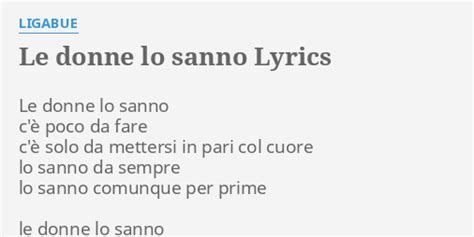 LE DONNE LO SANNO LYRICS By LIGABUE Le Donne Lo Sanno