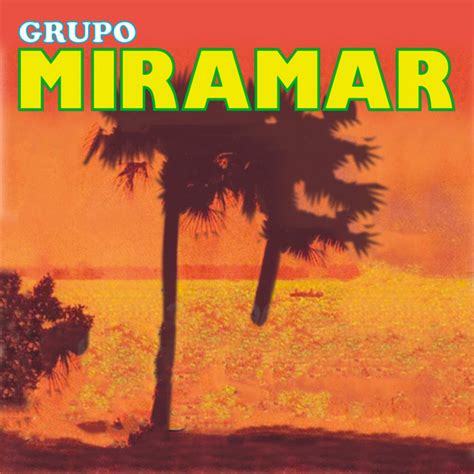 Grupo Miramar Album By Grupo Miramar Spotify