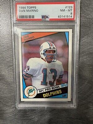 1984 Topps Dan Marino Rookie Card Number 123 PSA 8 EBay