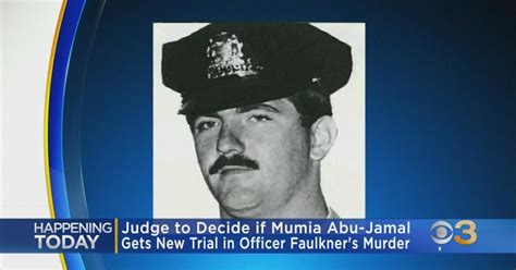 Judge to decide if Mumia Abu-Jamal gets new trial in Officer Faulkner's murder - CBS Philadelphia