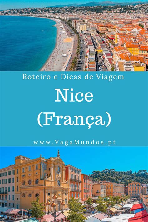 Visitar Nice Roteiro De E Dias O Que Ver E Fazer Travel