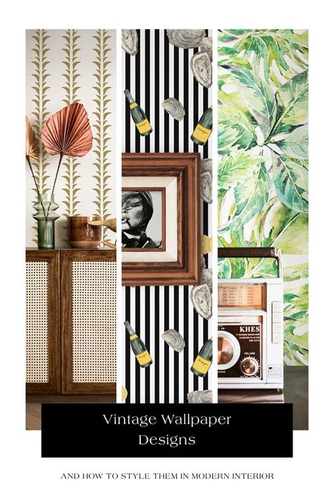 Vintage Wallpaper Designs And How To Style Them In Modern Interior ...