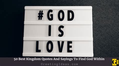 50 Best Kingdom Quotes And Sayings To Find God Within