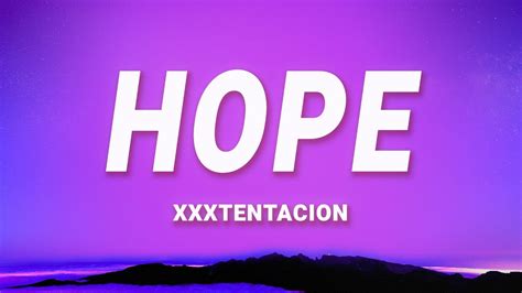 XXXTENTACION - Hope (Lyrics) - YouTube