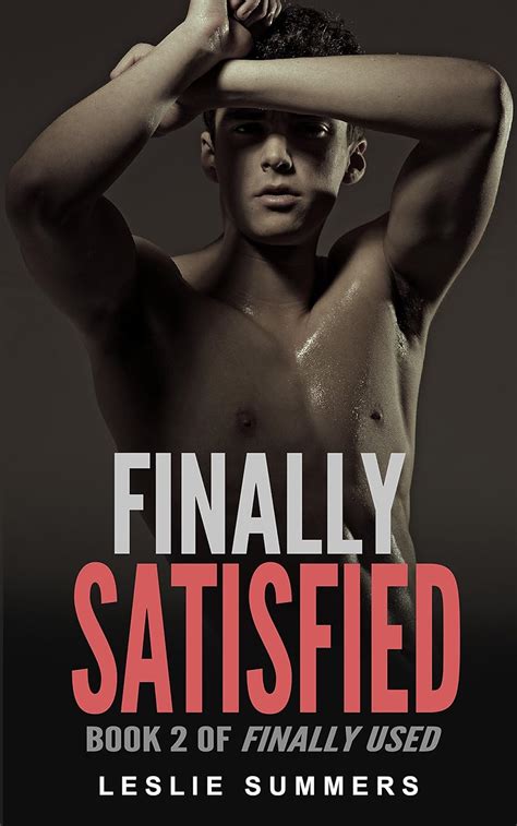 Finally Satisfied A Gay MM BDSM Erotic Romance Finally Used Book 2 Kindle Edition By