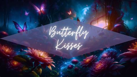 Full Songbutterfly Kisses Youtube