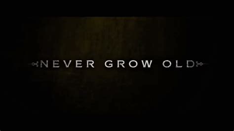 Never Grow Old Official Trailer John Cusack Emile Hirsch Movie Hd