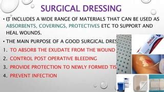 Surgical dressing | PPT