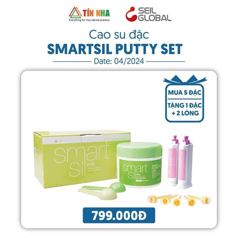 Cao Su C Smartsil Putty Set T N Nha