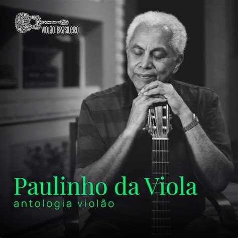 Paulinho Da Viola Antologia Viol O