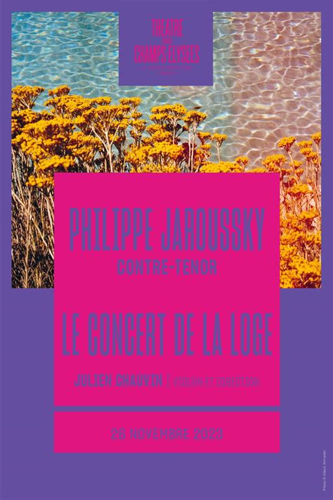 Calaméo Philippe Jaroussky Le Concert de la Loge 26 11 2023