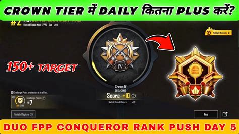 Crown Tier में Daily कितना Plus करें Duo Fpp Conqueror Rank Push Day