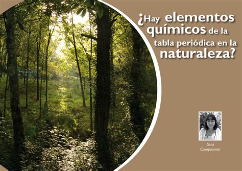 Hay elementos químicos de la tabla periódica en la naturaleza Museo