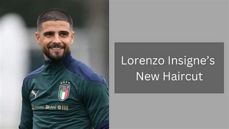 Lorenzo Insignes New Haircut 2023 Best Hair Looks