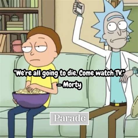 Rick and Morty Quotes - Rick Sanchez Quotes - Parade