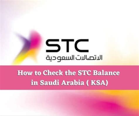 Ways To Check Stc Balance In Saudi Arabia