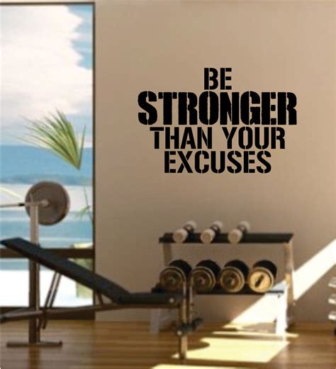 Be Stronger Than Your Excuses Gym Quote Fitness Health Work Out Decal