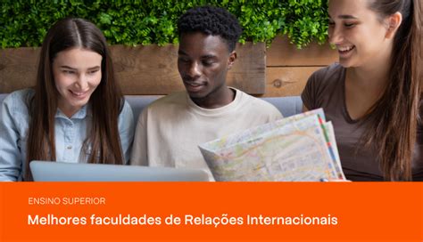 Melhor Faculdade De Relações Internacionais Do Brasil