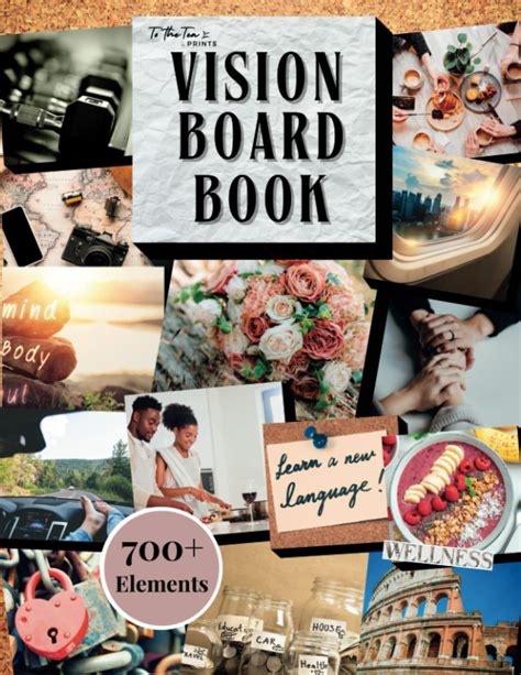 Buy Vision Board Book 700 Collection Of Inspiring Images And Words To