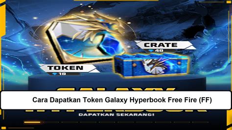 Cara Dapatkan Token Galaxy Hyperbook Free Fire Ff Esportsku