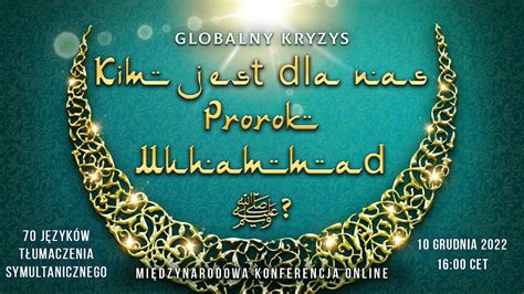 Globalny Kryzys Kim Jest Dla Nas Prorok Muhammad