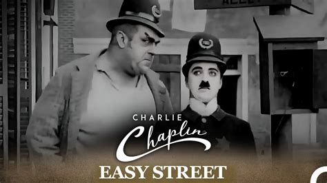 Charlie Chaplin Easy Street 1917 Youtube