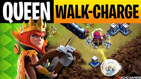 Queen Walk Queen Charge Guide Th9 Th13 Youtube