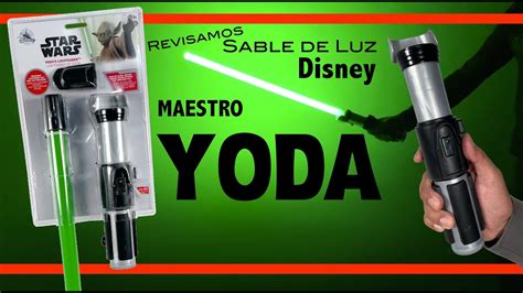 Sable De Luz Electronico Yoda Disney Star Wars En Espa Ol Youtube