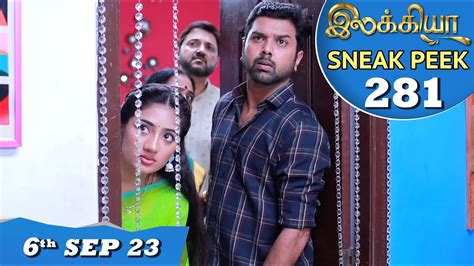 Ilakkiya Serial Episode Sneak Peek EP 281 6th Sep 2023 Tamil