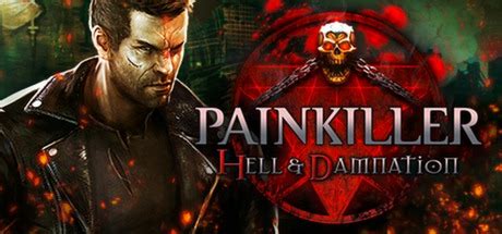 Painkiller Hell & Damnation on Steam