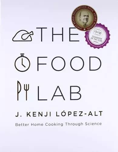 The Food Lab Better Home Cooking Through Science Env O Gratis