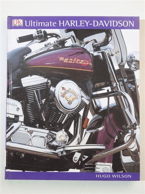 Ultimate Harley-Davidson Wilson 2007