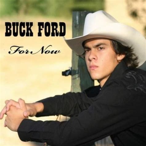 Buck Ford For Now Lyrics And Tracklist Genius