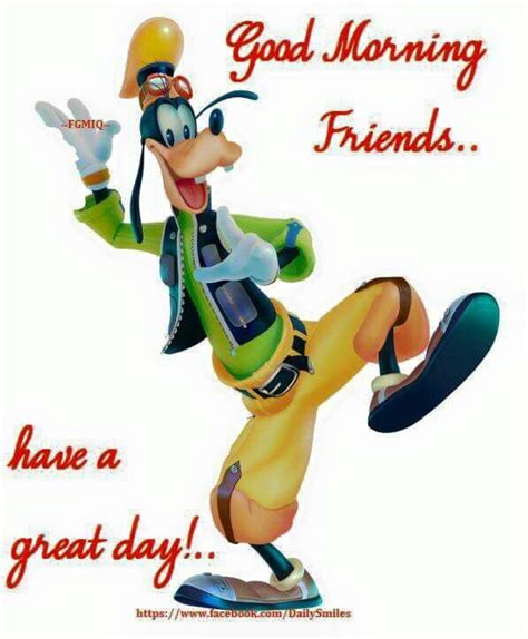 Goofy hump day, Wednesday! | Good day quotes, Good morning friends ...