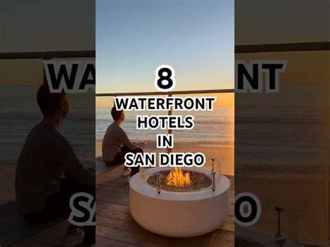 Best Waterfront Hotels San Diego: Where You Can Hear the Waves